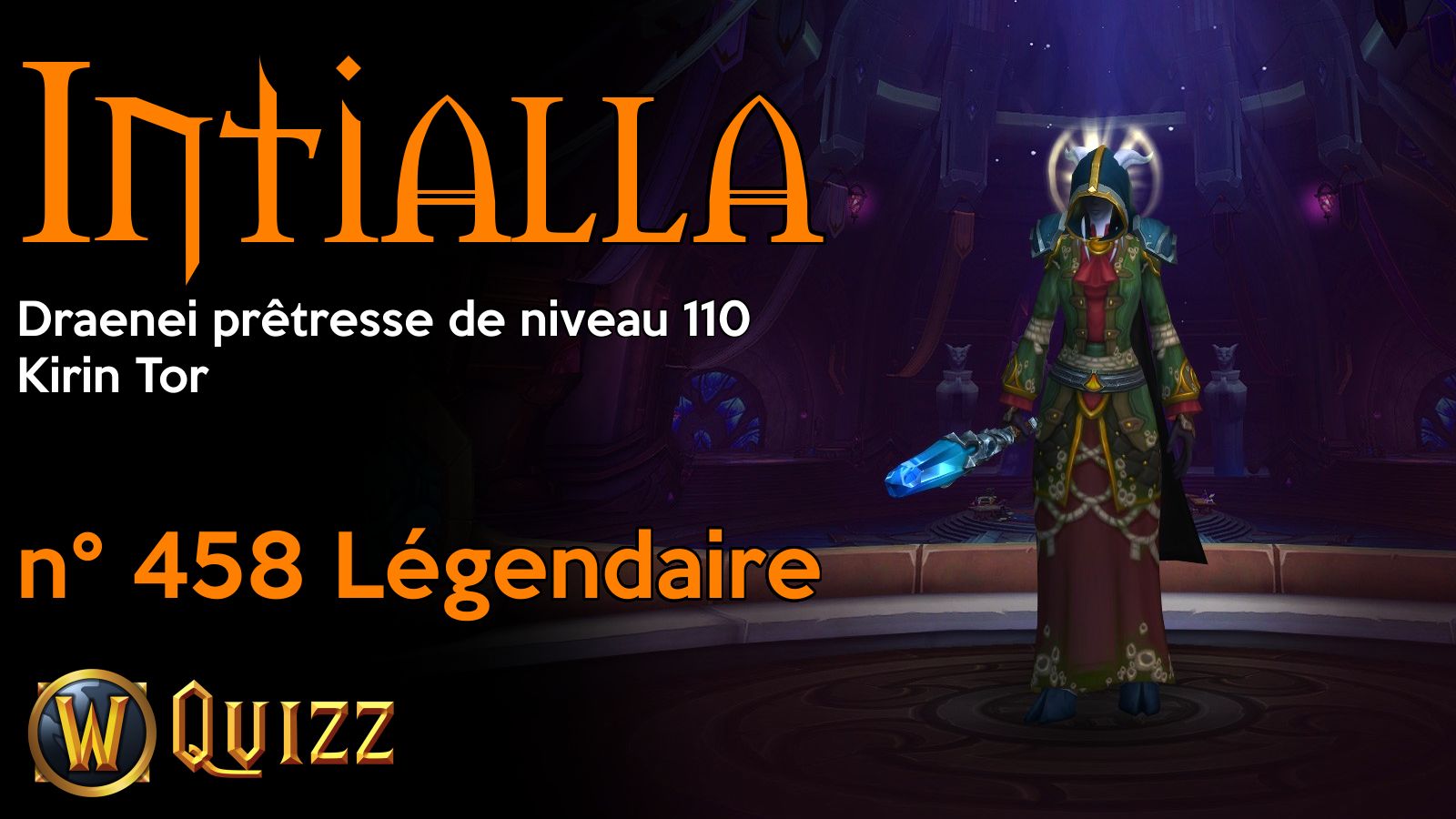 Intialla, Draenei prêtresse de niveau 110, Kirin Tor