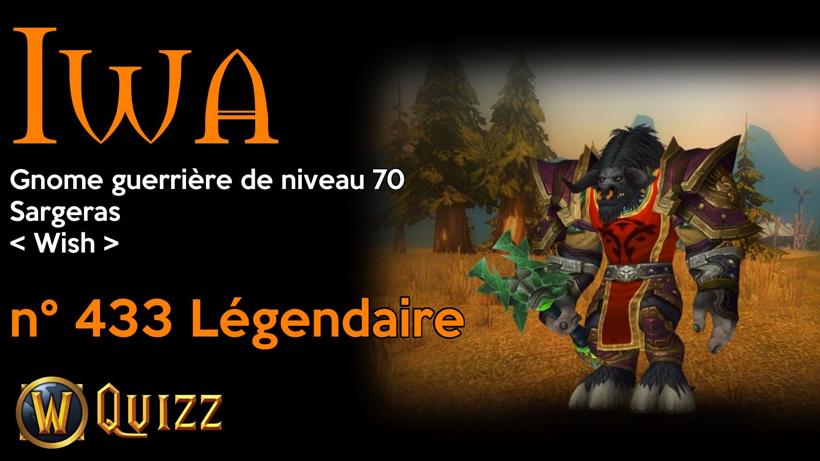 Iwa, Gnome guerrière de niveau 70, Sargeras