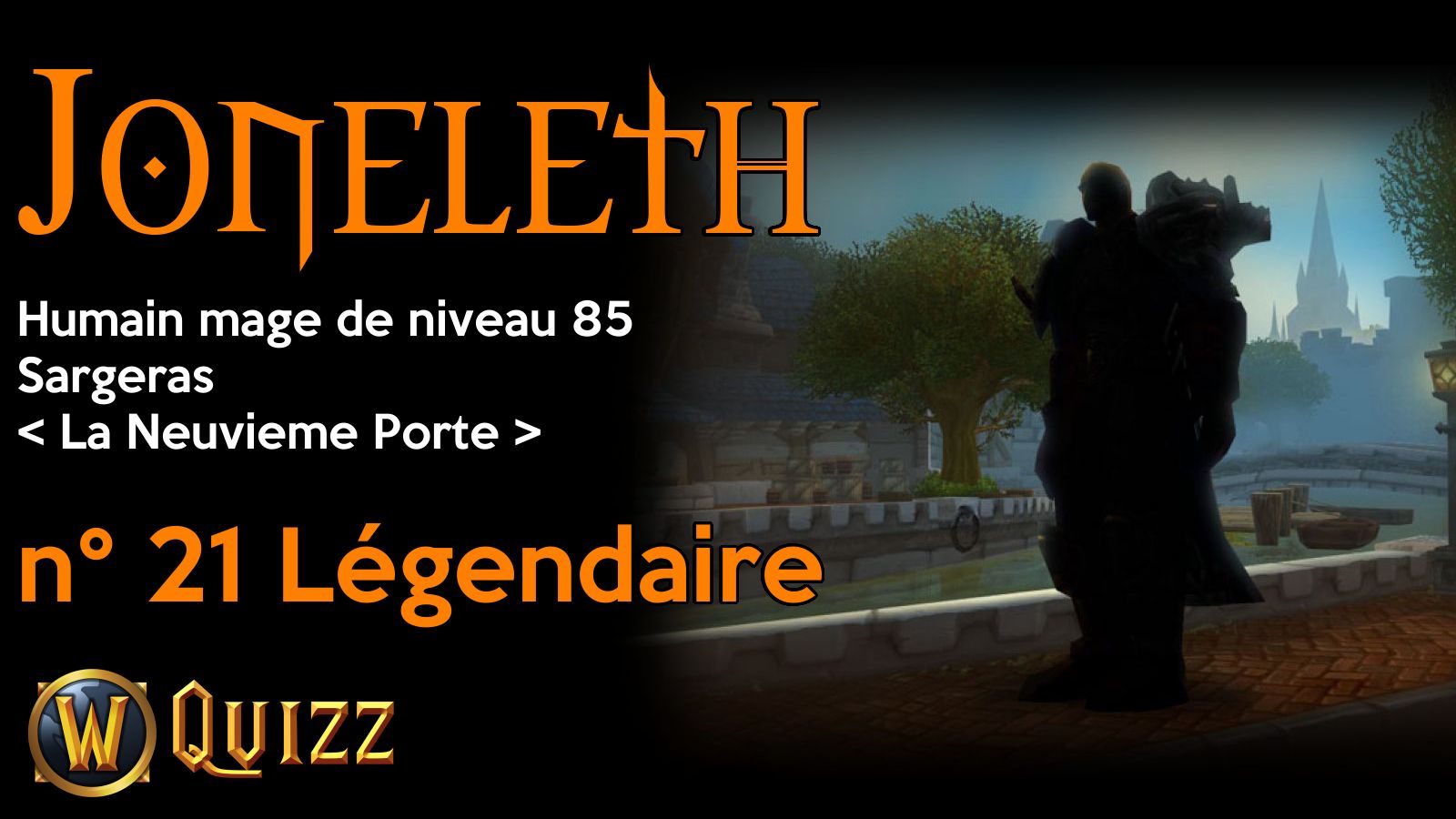 Joneleth, Humain mage de niveau 85, Sargeras