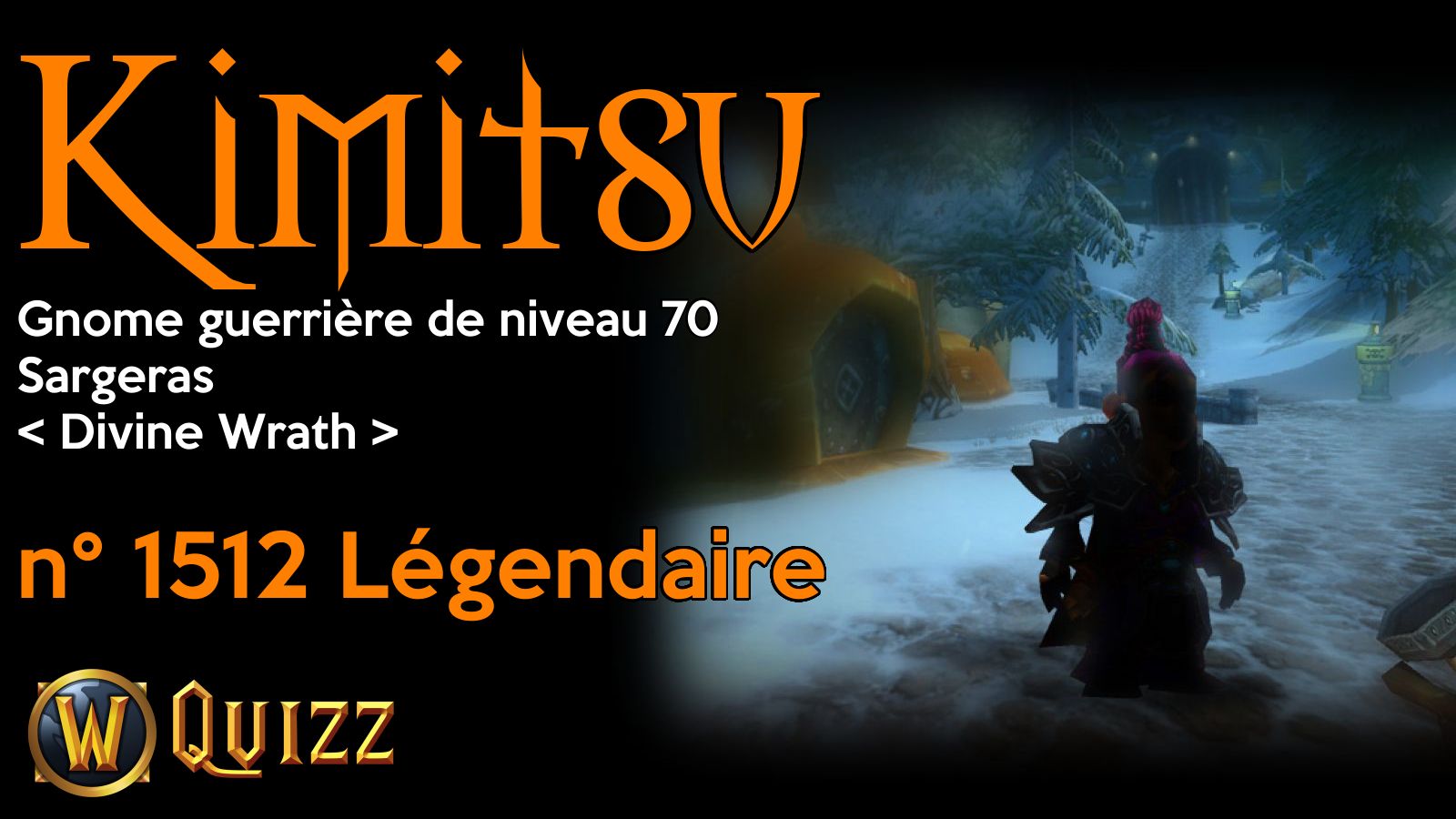 Kimitsu, Gnome guerrière de niveau 70, Sargeras