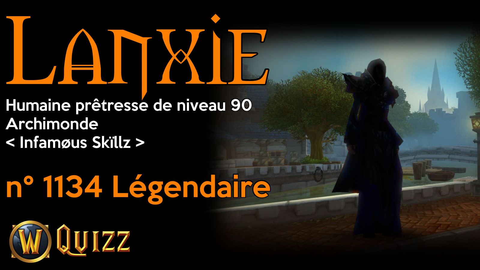 Lanxie, Humaine prêtresse de niveau 90, Archimonde