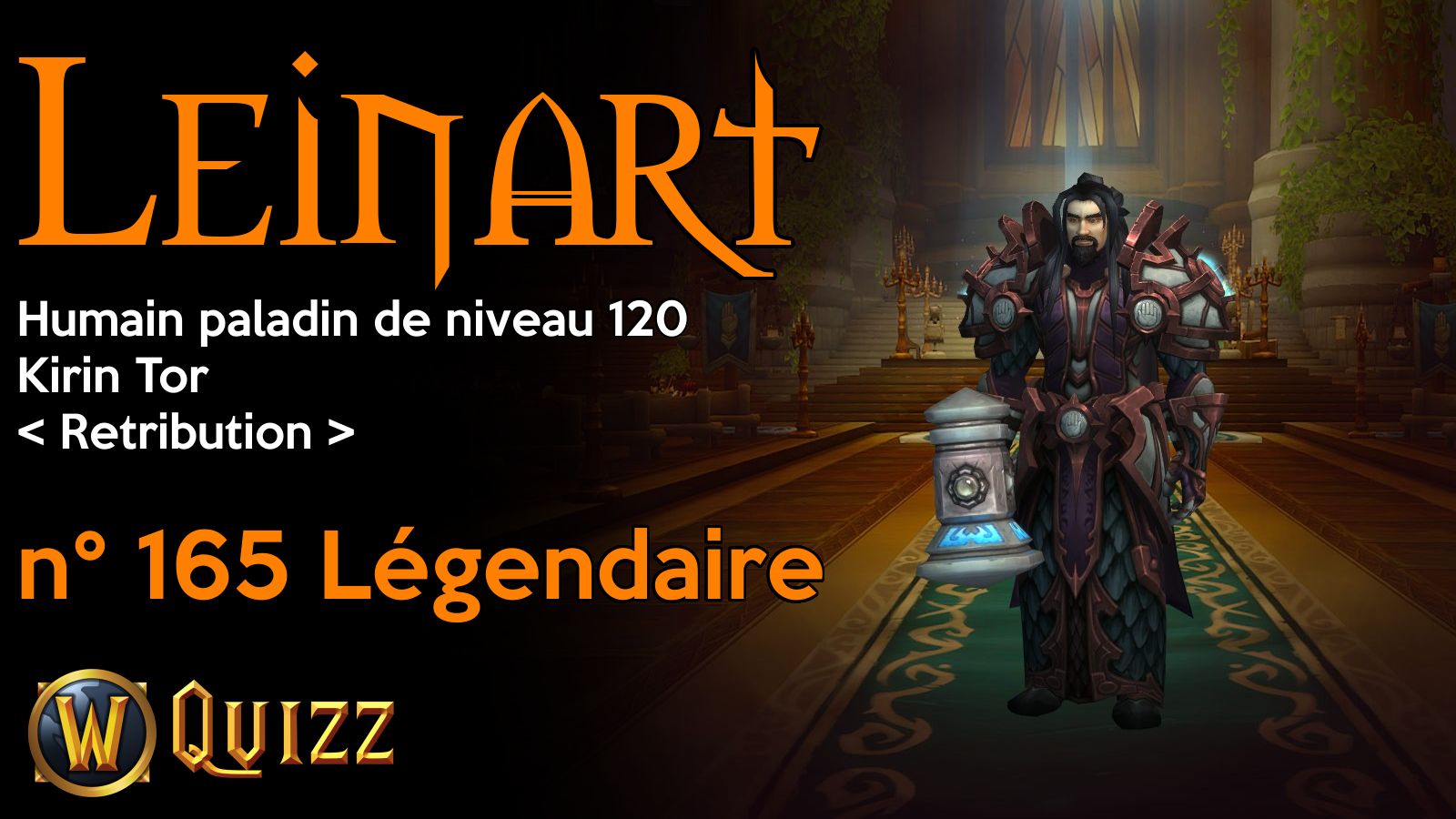 Leinart, Humain paladin de niveau 120, Kirin Tor