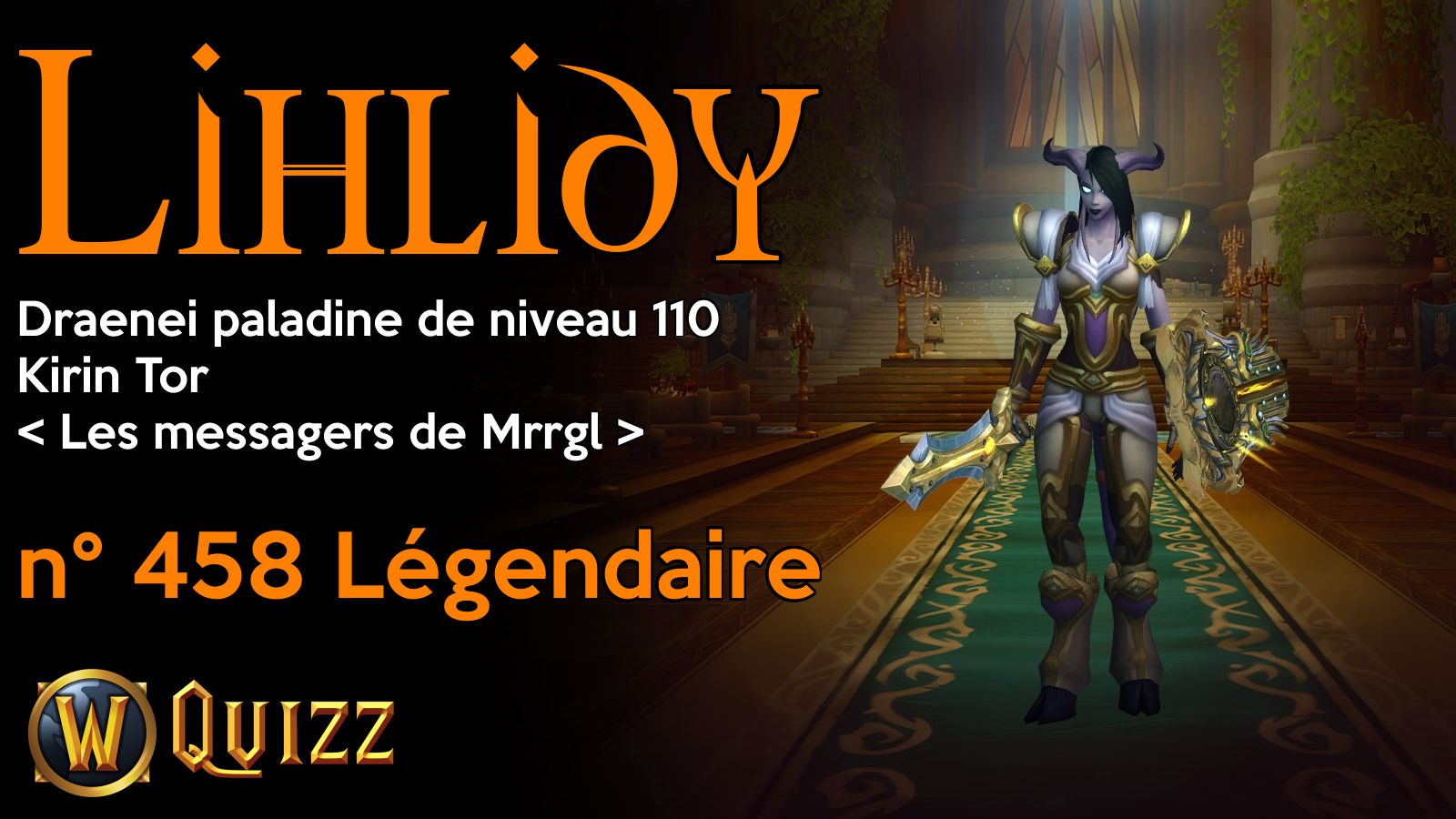 Lihlidy, Draenei paladine de niveau 110, Kirin Tor