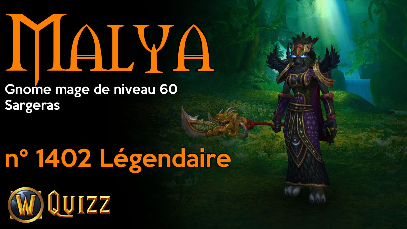Malya, Gnome mage de niveau 60, Sargeras