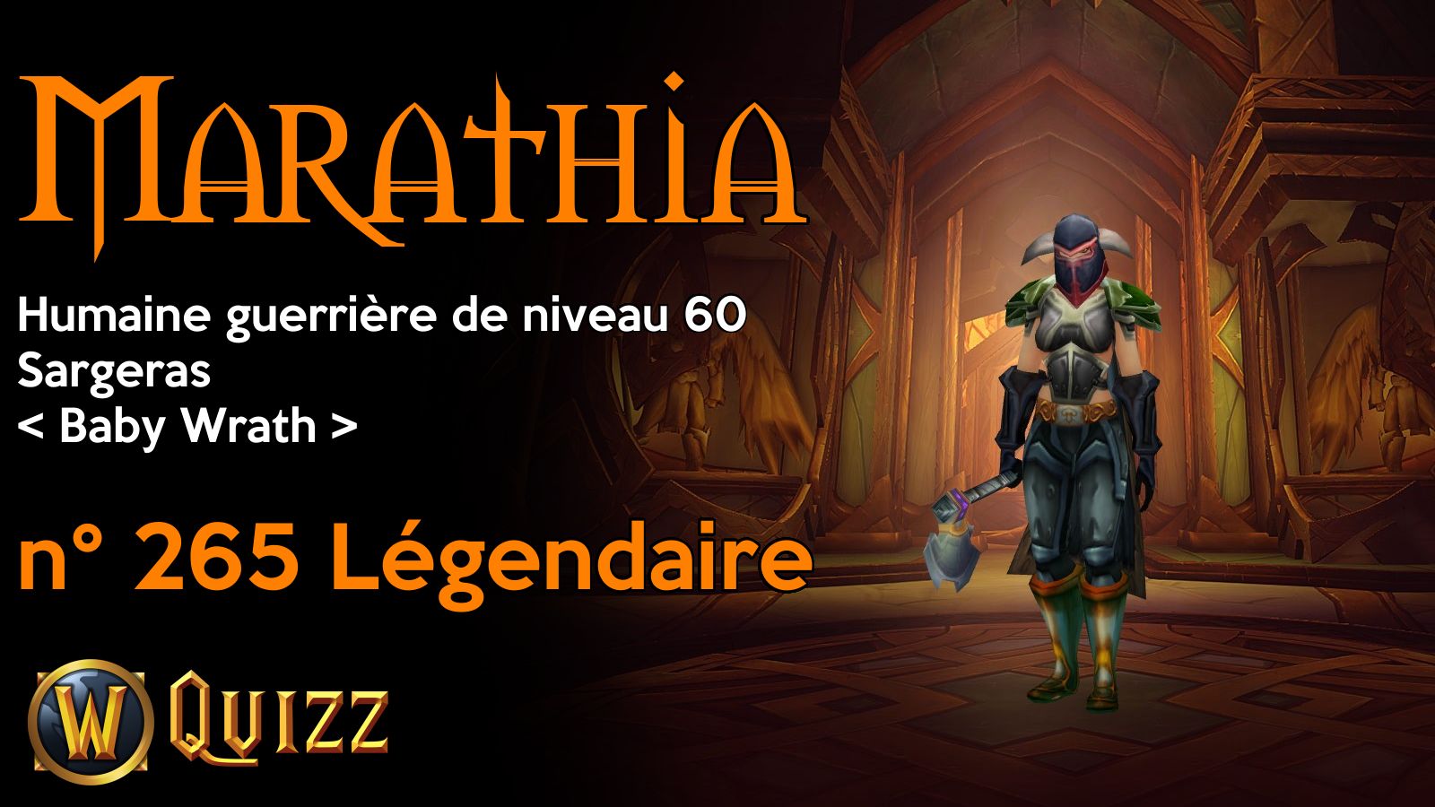 Marathia, Humaine guerrière de niveau 60, Sargeras