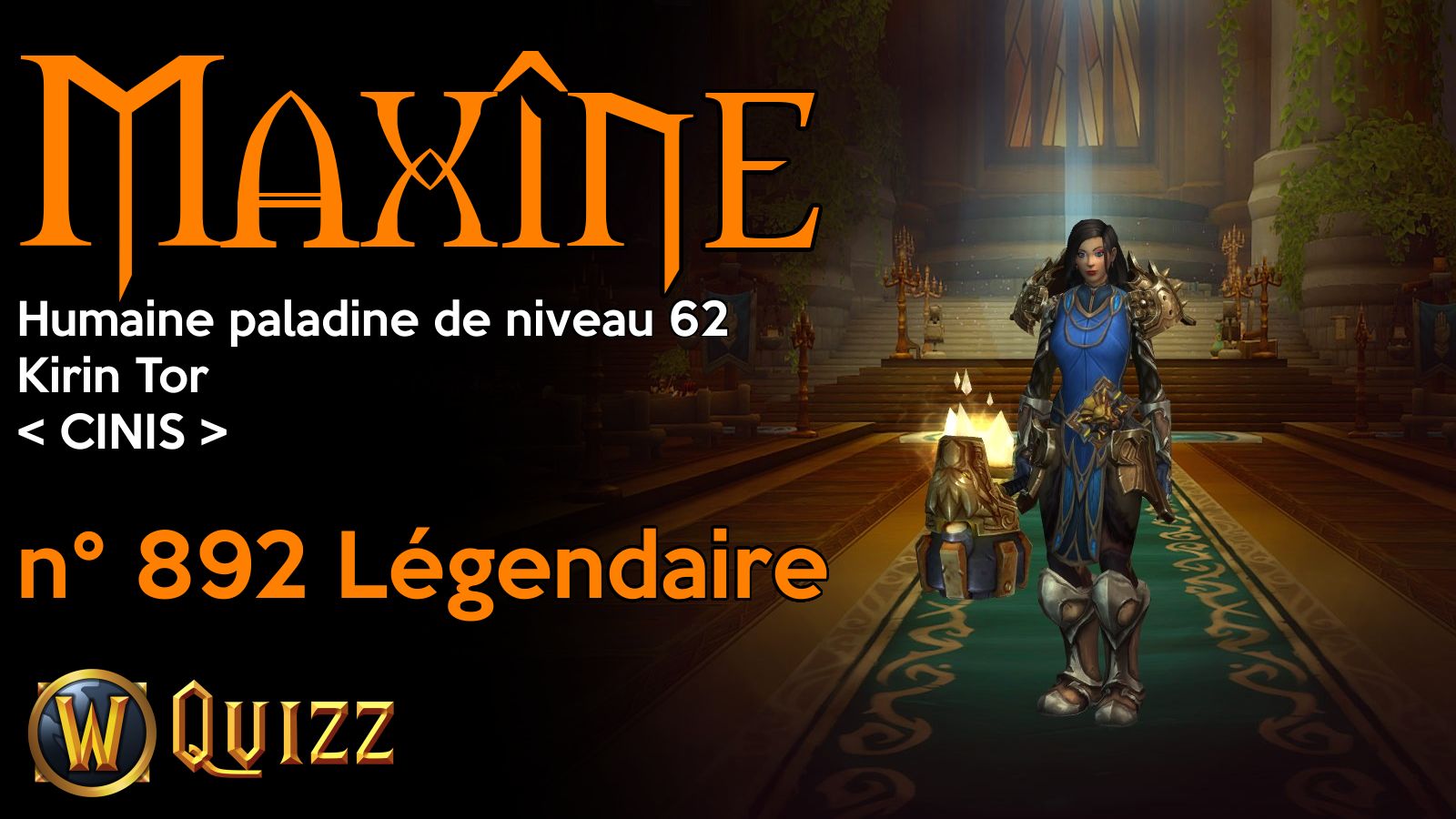 Maxîne, Humaine paladine de niveau 62, Kirin Tor