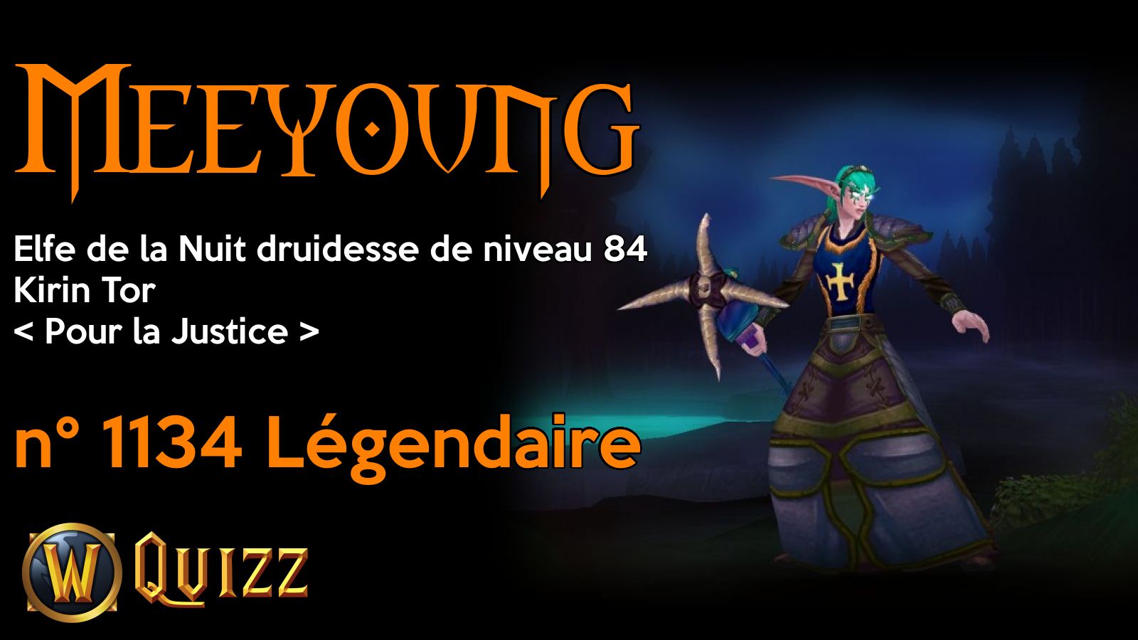 Meeyoung, Elfe de la Nuit druidesse de niveau 84, Kirin Tor