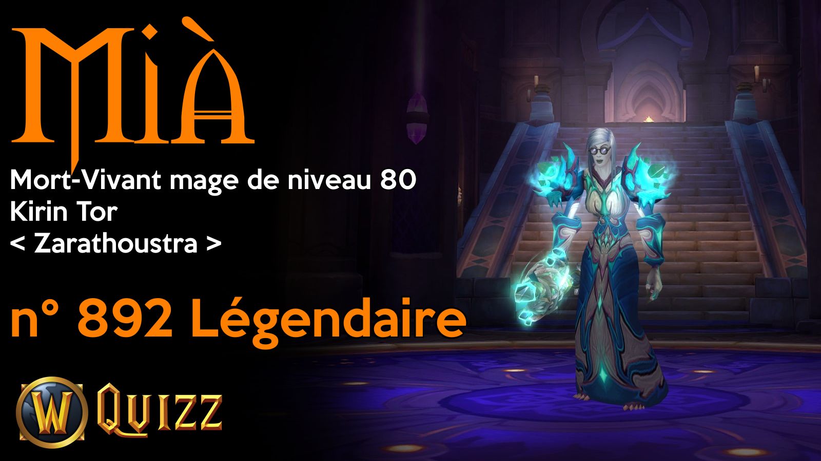 Mià, Mort-Vivant mage de niveau 80, Kirin Tor