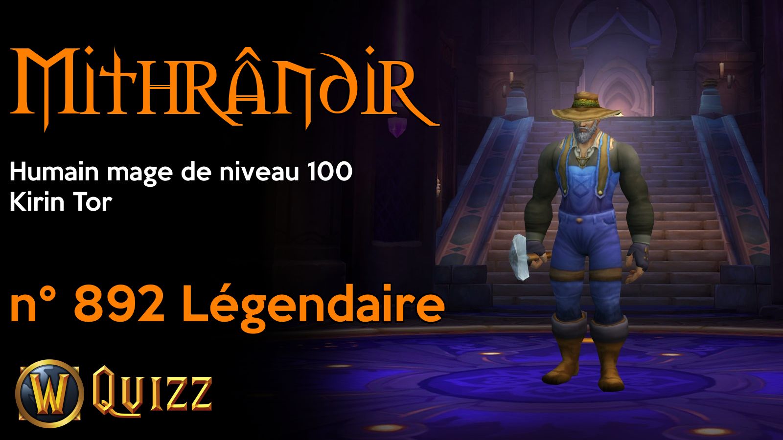 Mithrândir, Humain mage de niveau 100, Kirin Tor