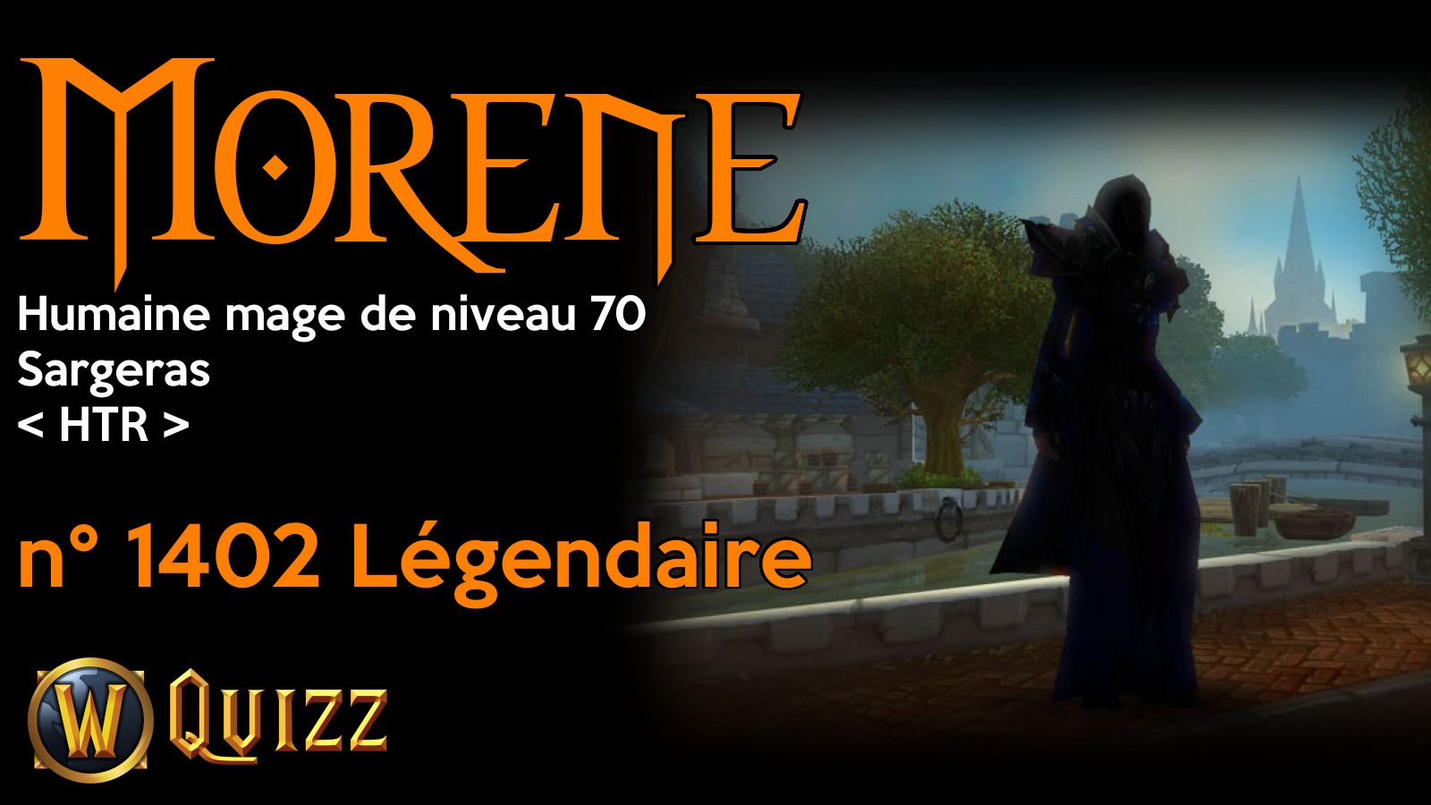 Morene, Humaine mage de niveau 70, Sargeras