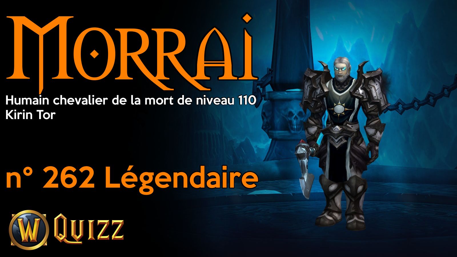 Morrai, Humain chevalier de la mort de niveau 110, Kirin Tor