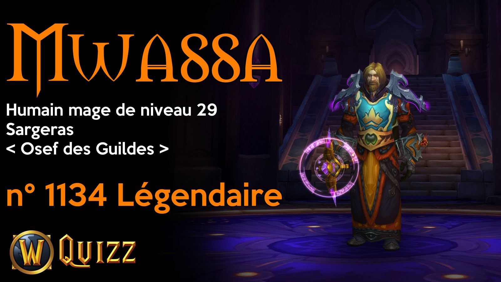 Mwassa, Humain mage de niveau 29, Sargeras