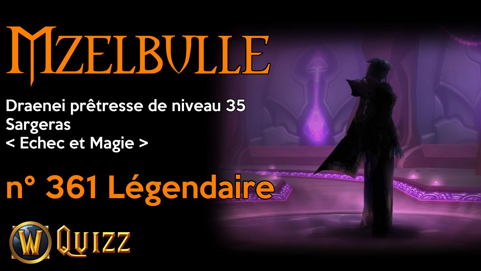 Mzelbulle, Draenei prêtresse de niveau 35, Sargeras