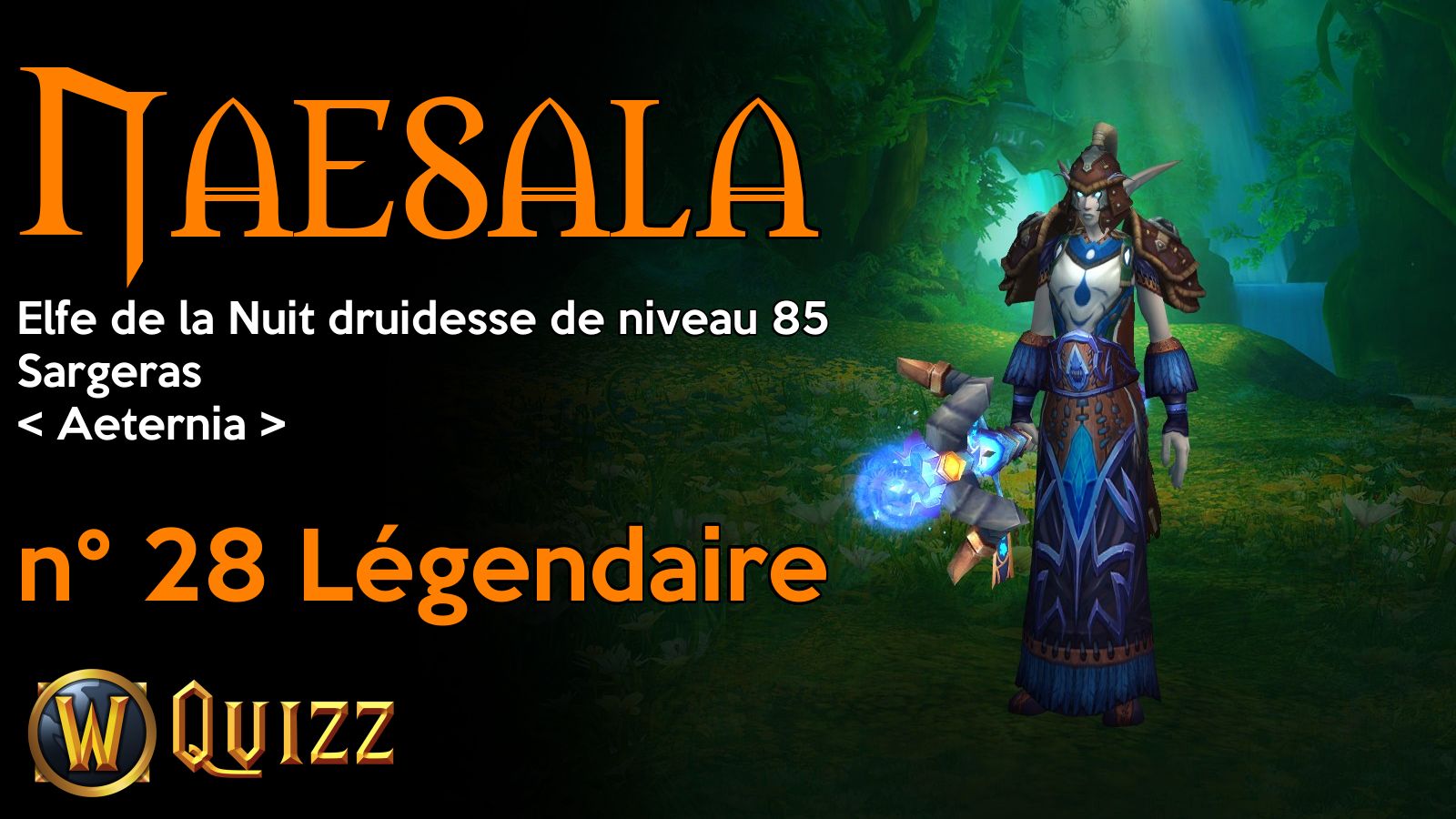 Naesala, Elfe de la Nuit druidesse de niveau 85, Sargeras