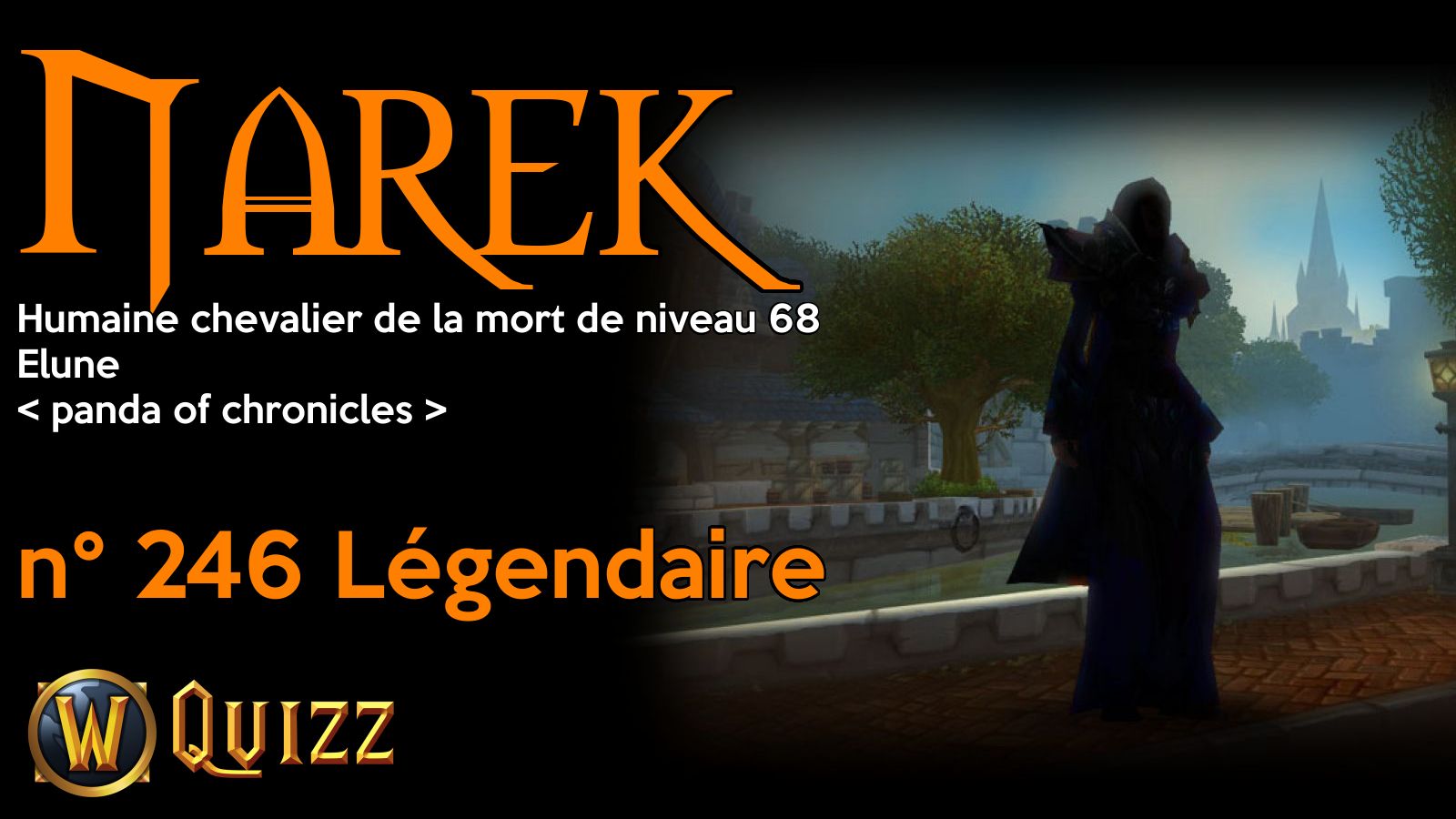 Narek, Humaine chevalier de la mort de niveau 68, Elune