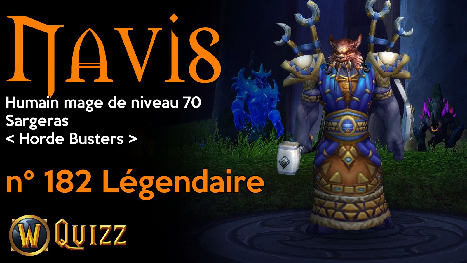 Navis, Humain mage de niveau 70, Sargeras