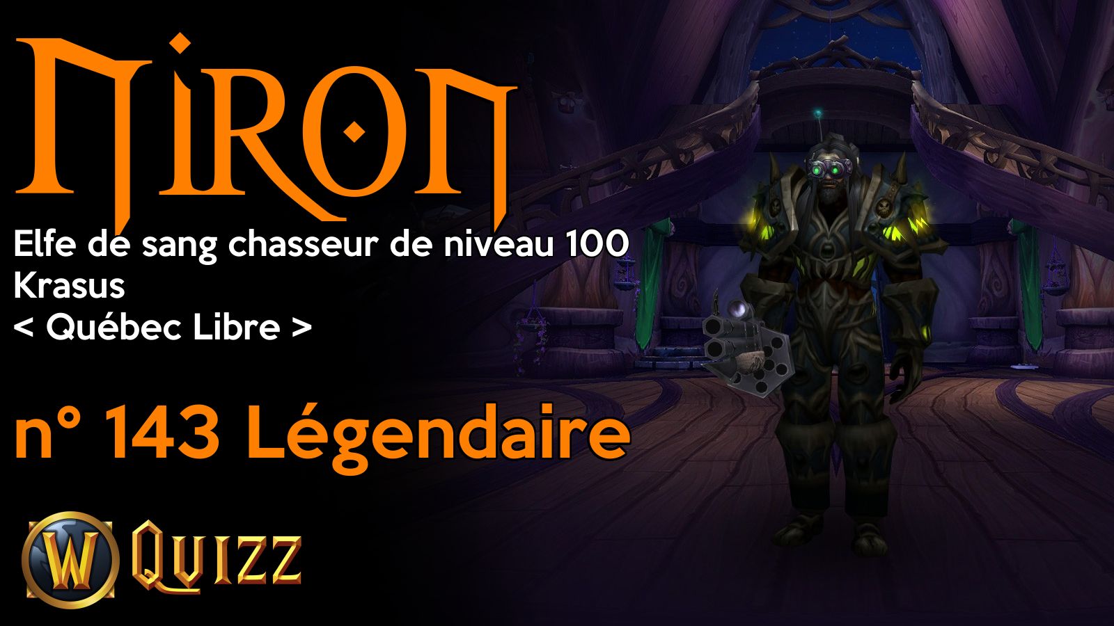 Niron, Elfe de sang chasseur de niveau 100, Krasus