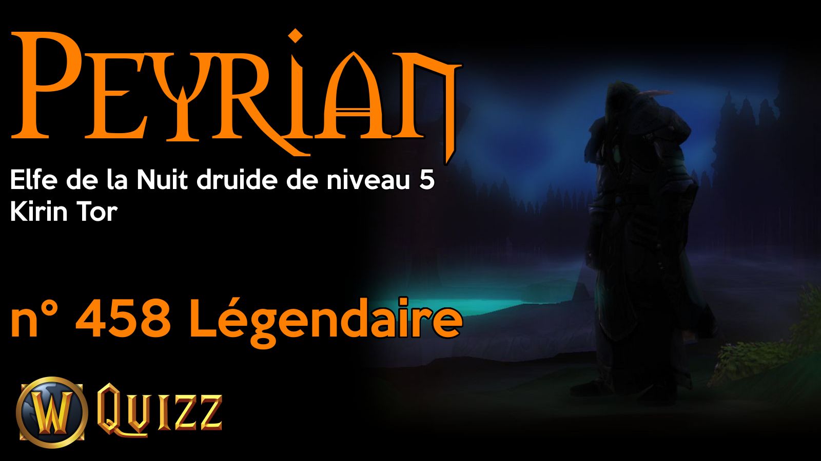 Peyrian, Elfe de la Nuit druide de niveau 5, Kirin Tor