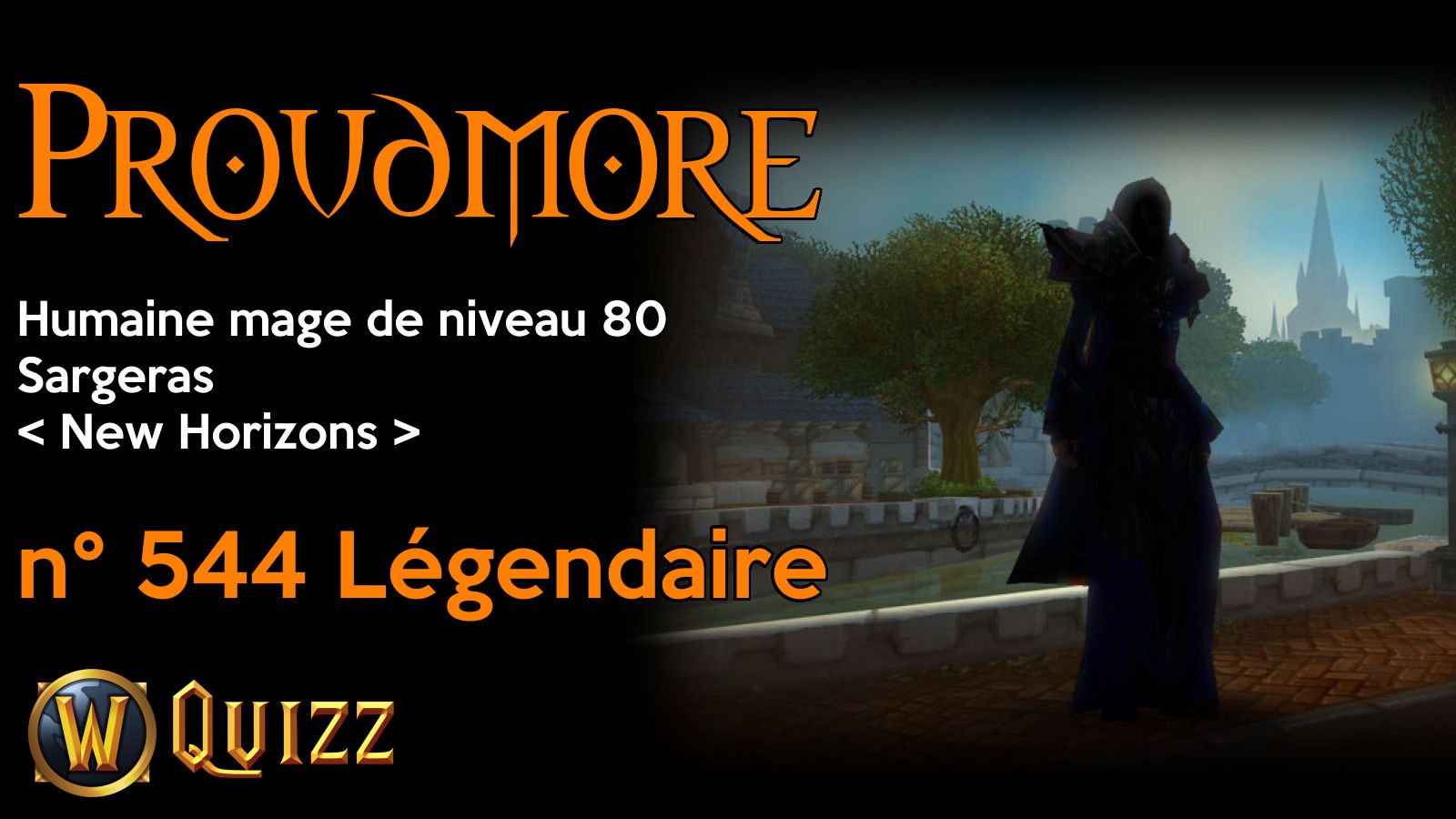 Proudmore, Humaine mage de niveau 80, Sargeras