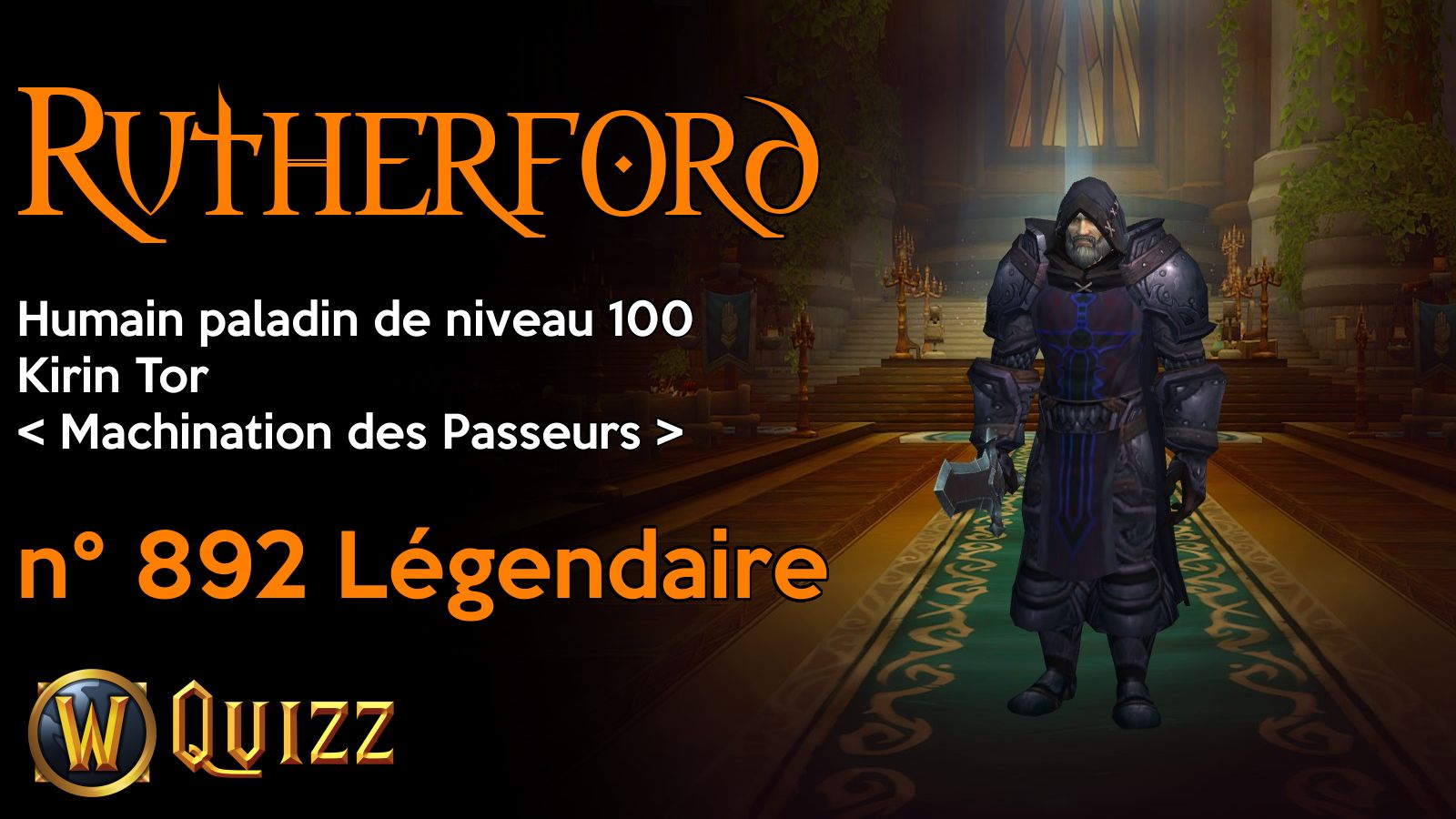 Rutherford, Humain paladin de niveau 100, Kirin Tor