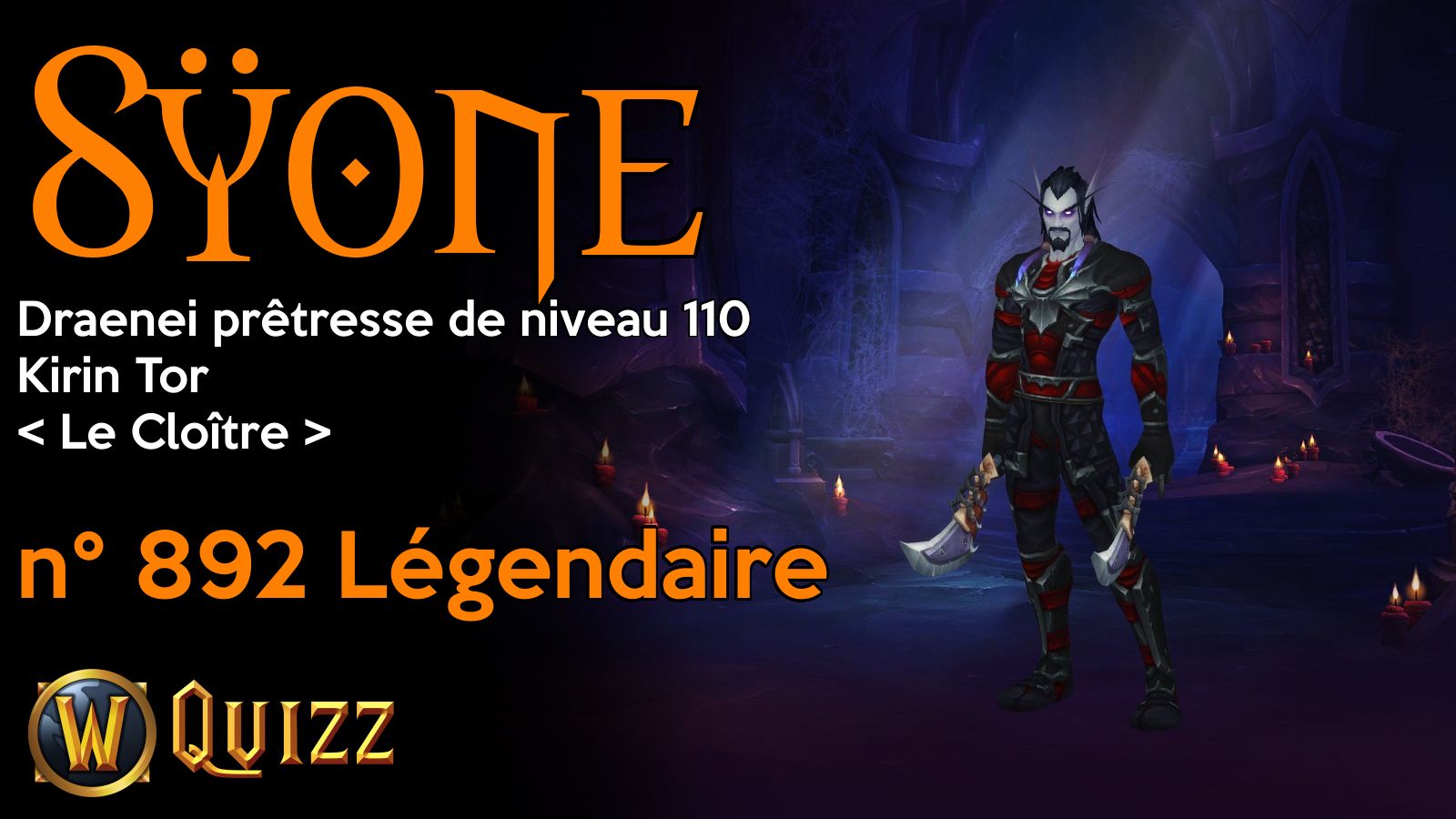 Sÿone, Draenei prêtresse de niveau 110, Kirin Tor