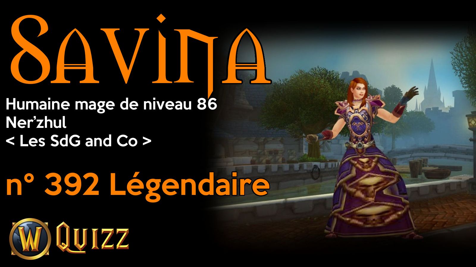 Savina, Humaine mage de niveau 86, Ner’zhul