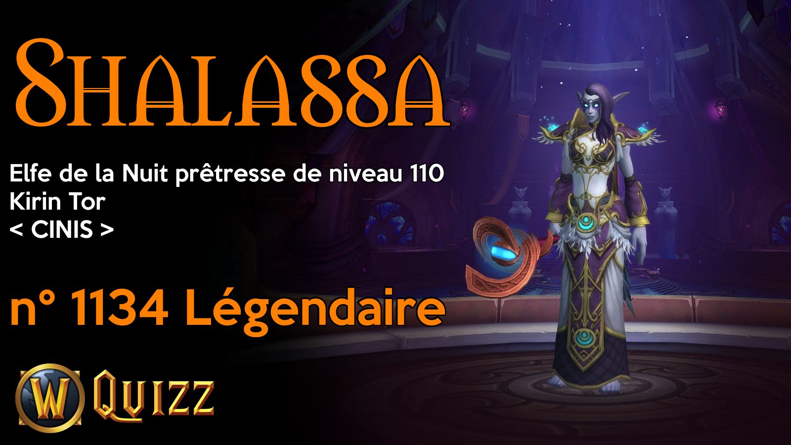 Shalassa, Elfe de la Nuit prêtresse de niveau 110, Kirin Tor