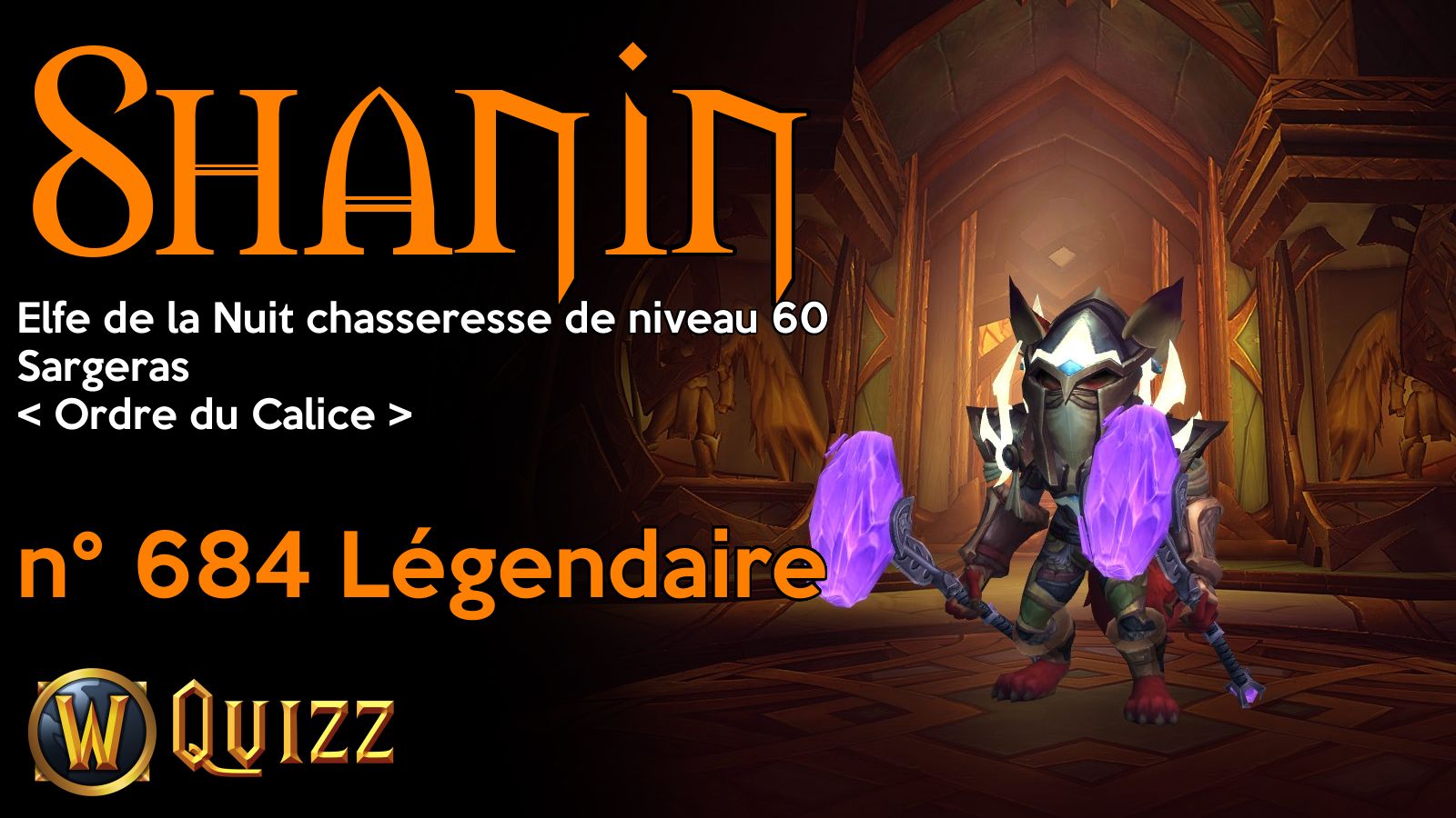 Shanin, Elfe de la Nuit chasseresse de niveau 60, Sargeras