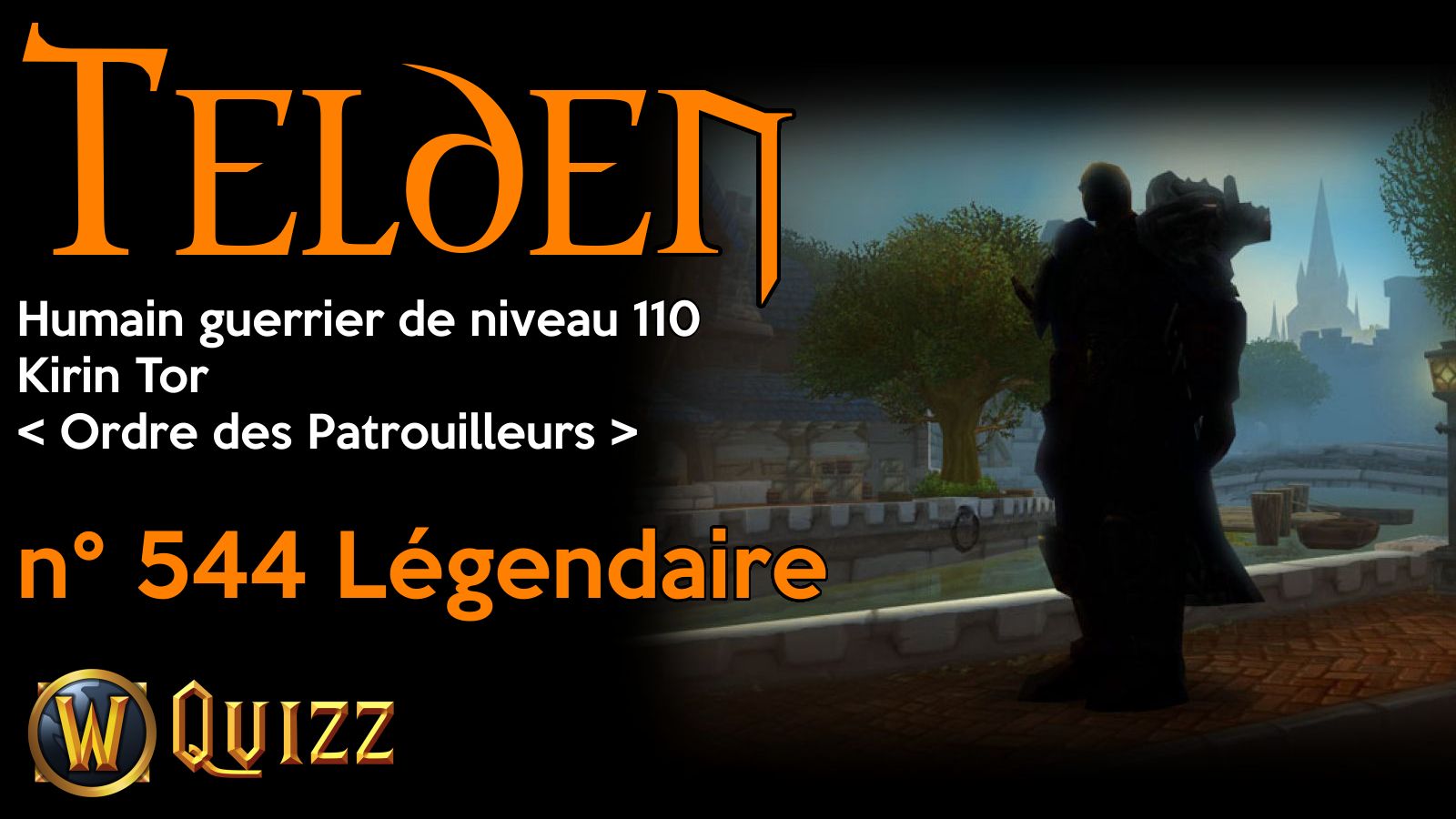 Telden, Humain guerrier de niveau 110, Kirin Tor