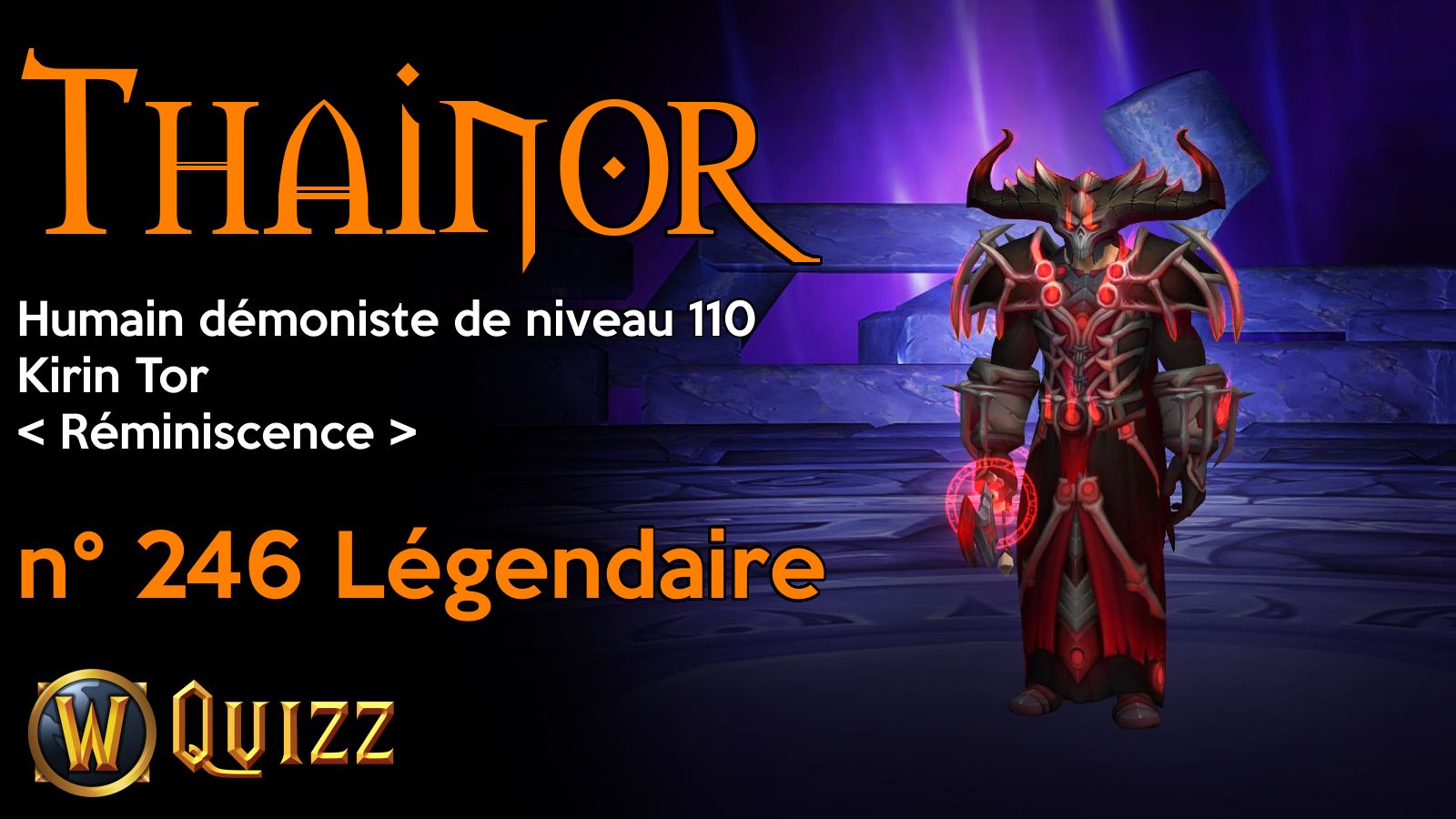 Thainor, Humain démoniste de niveau 110, Kirin Tor