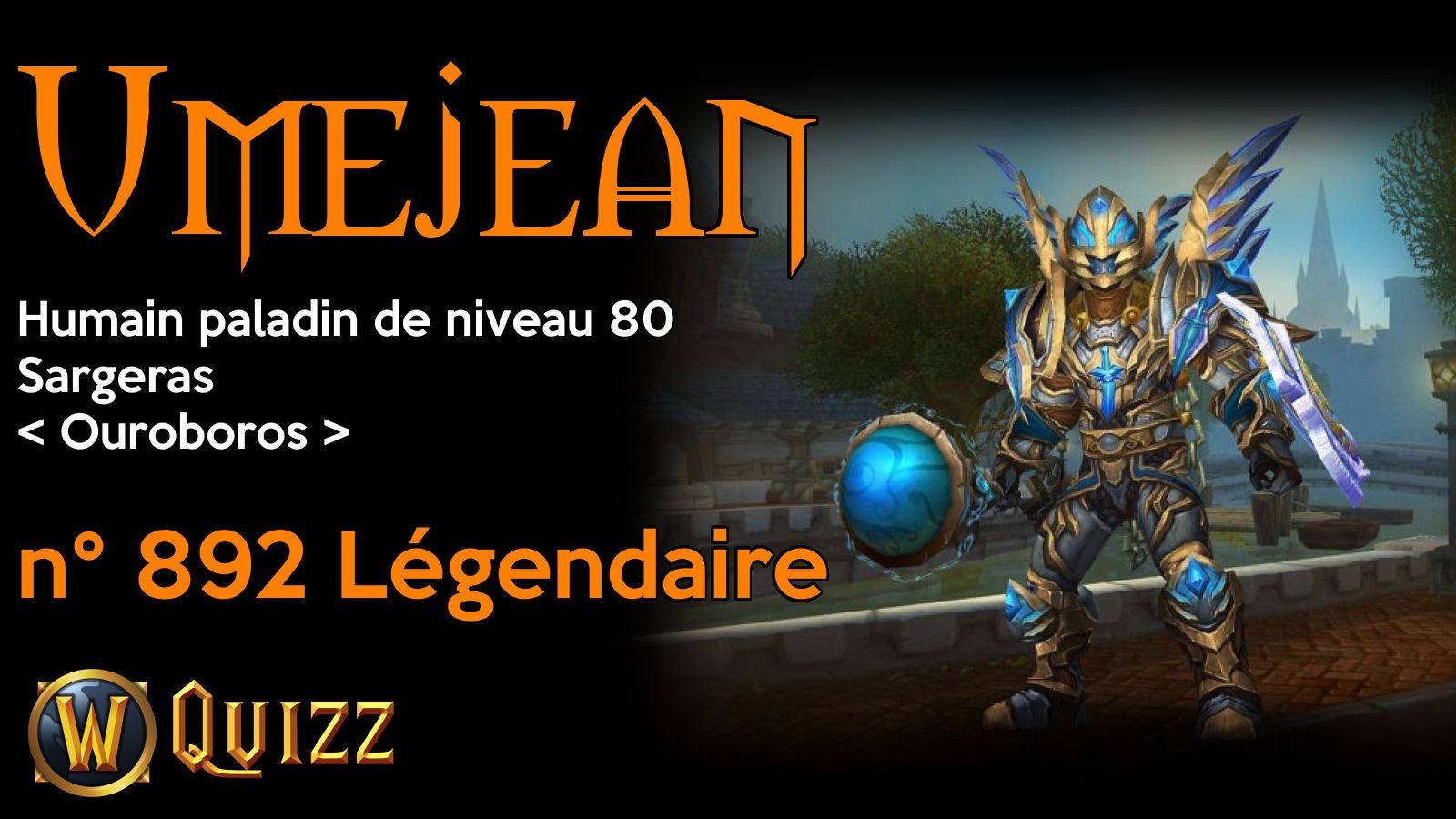 Umejean, Humain paladin de niveau 80, Sargeras