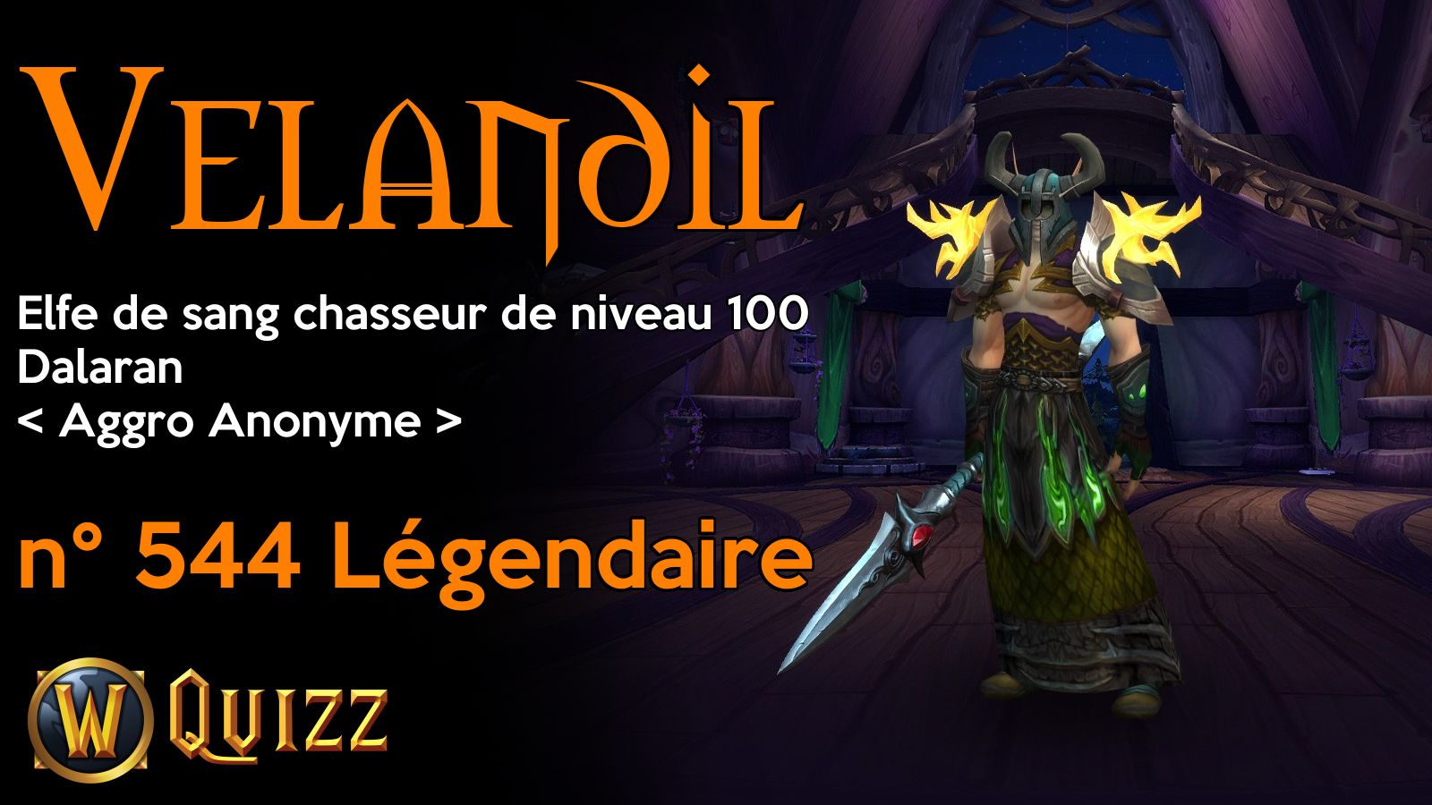 Velandil, Elfe de sang chasseur de niveau 100, Dalaran