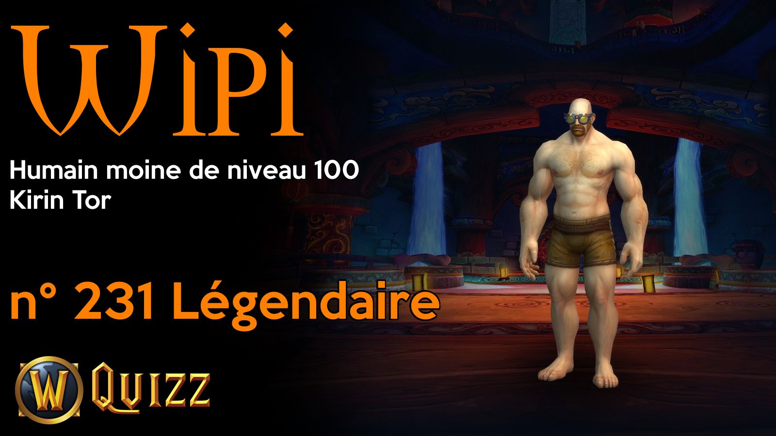 Wipi, Humain moine de niveau 100, Kirin Tor