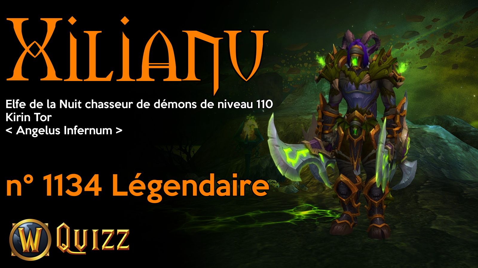 Xilianu, Elfe de la Nuit chasseur de démons de niveau 110, Kirin Tor