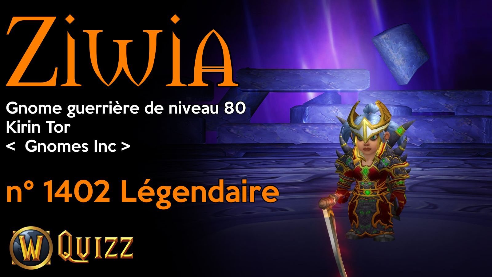 Ziwia, Gnome guerrière de niveau 80, Kirin Tor