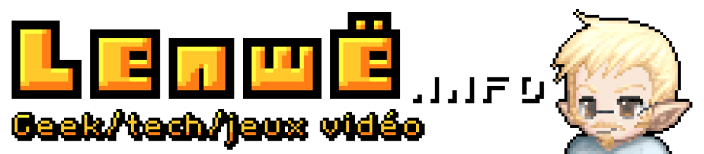 Lenwë – Culture geek, tech et jeux vidéo